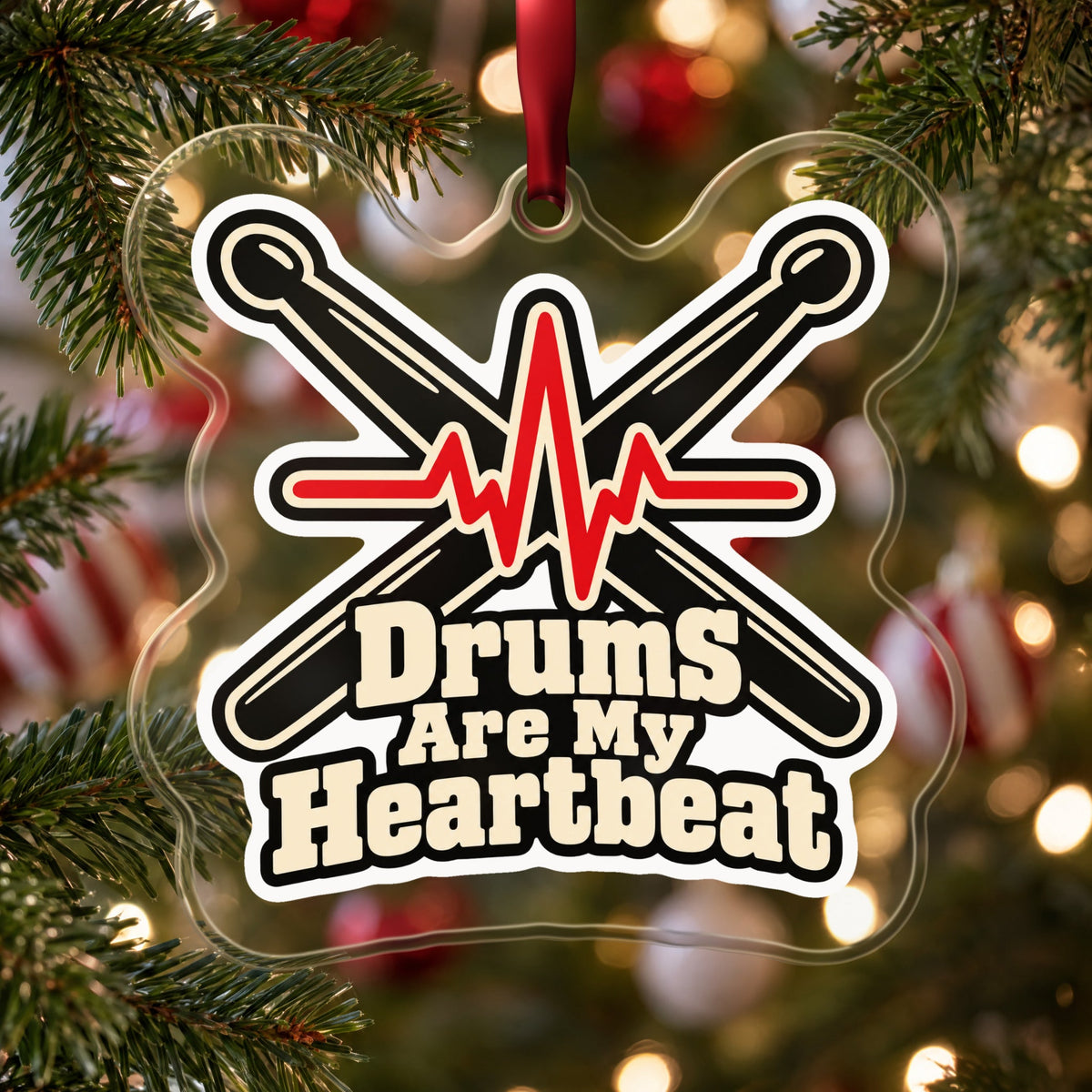 Drums Are My Heartbeat Drumsticks Christmas Ornament