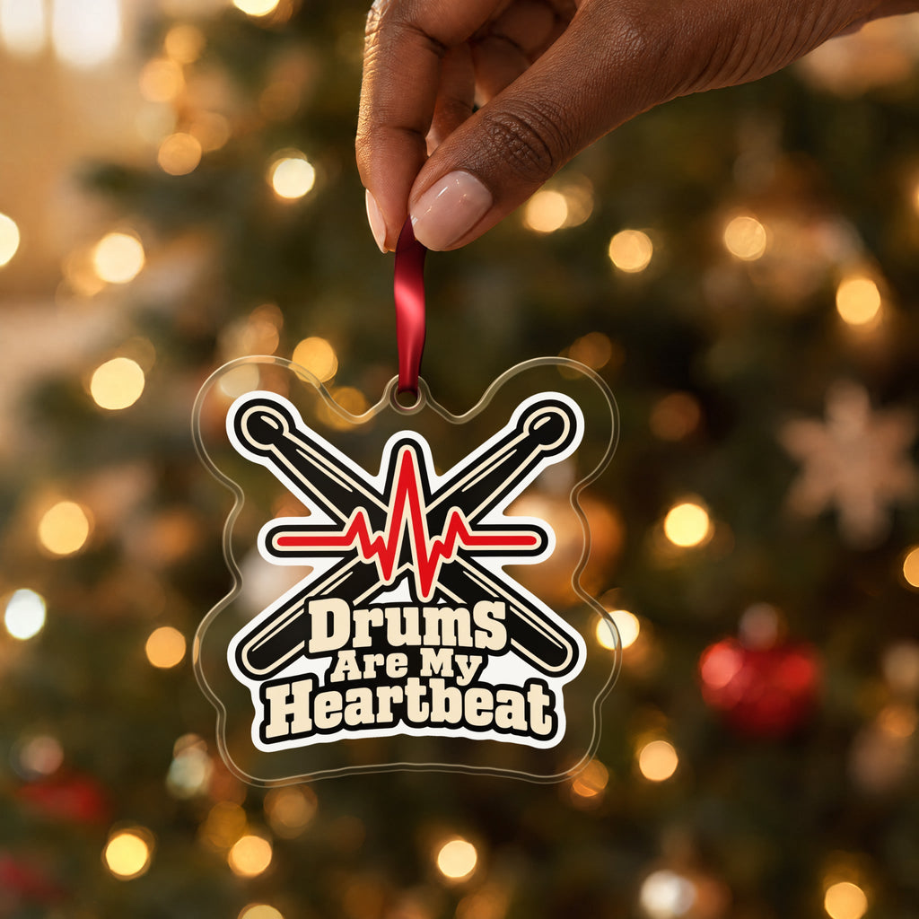 Drums Are My Heartbeat Drumsticks Christmas Ornament