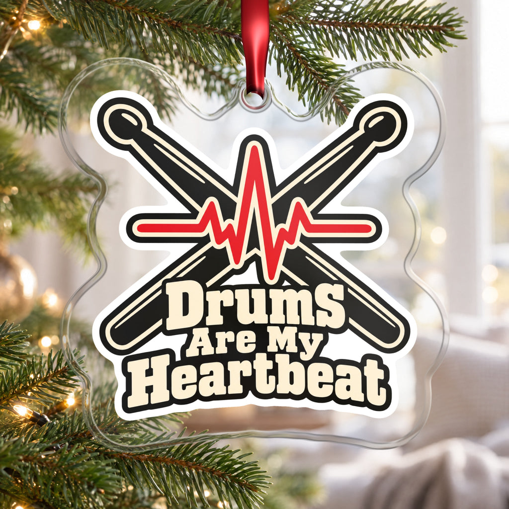 Drums Are My Heartbeat Drumsticks Christmas Ornament