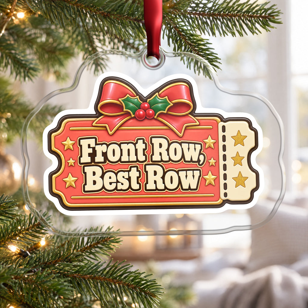 Front Row, Best Row Concert Ticket Christmas Ornament