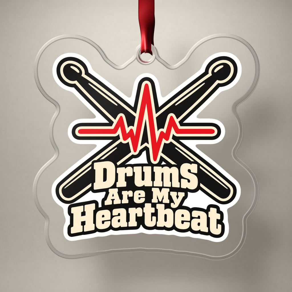 Drums Are My Heartbeat Drumsticks Christmas Ornament