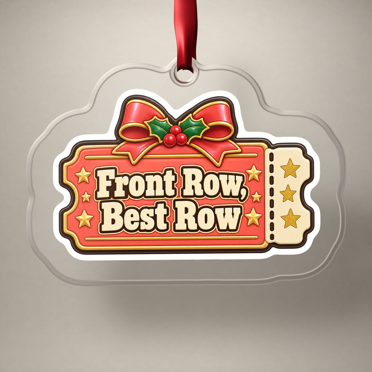 Front Row, Best Row Concert Ticket Christmas Ornament