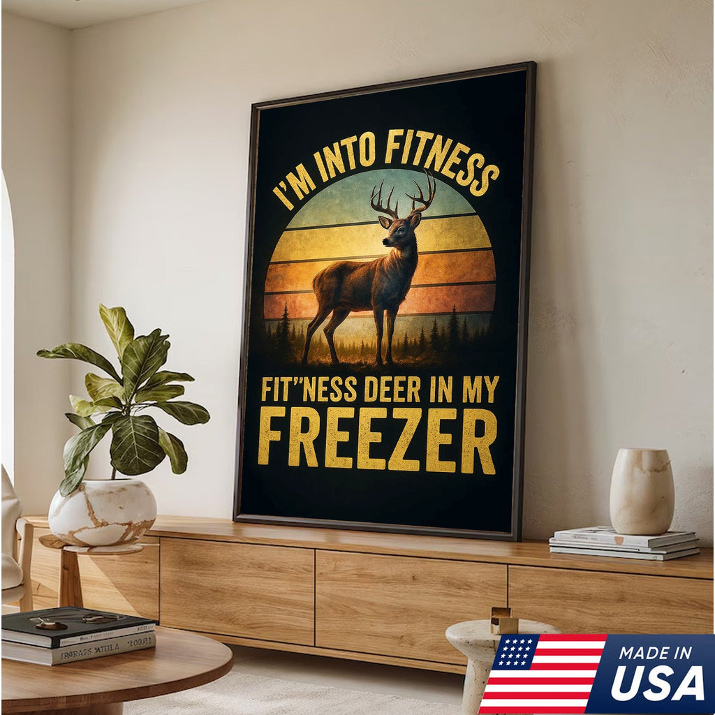Funny Deer Hunting Canvas Wall Art — “I’m Into Fitness, Fit’ness Deer In My Freezer” Retro Sunset Design