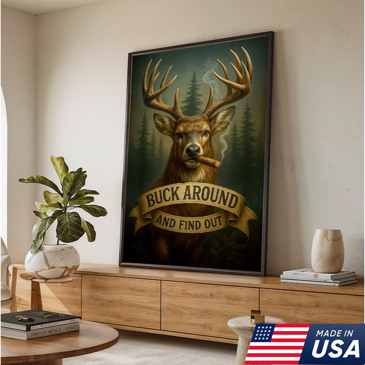 Funny Deer Hunting Canvas Wall Art — “Buck Around and Find Out” Rustic Design with Smoking Buck
