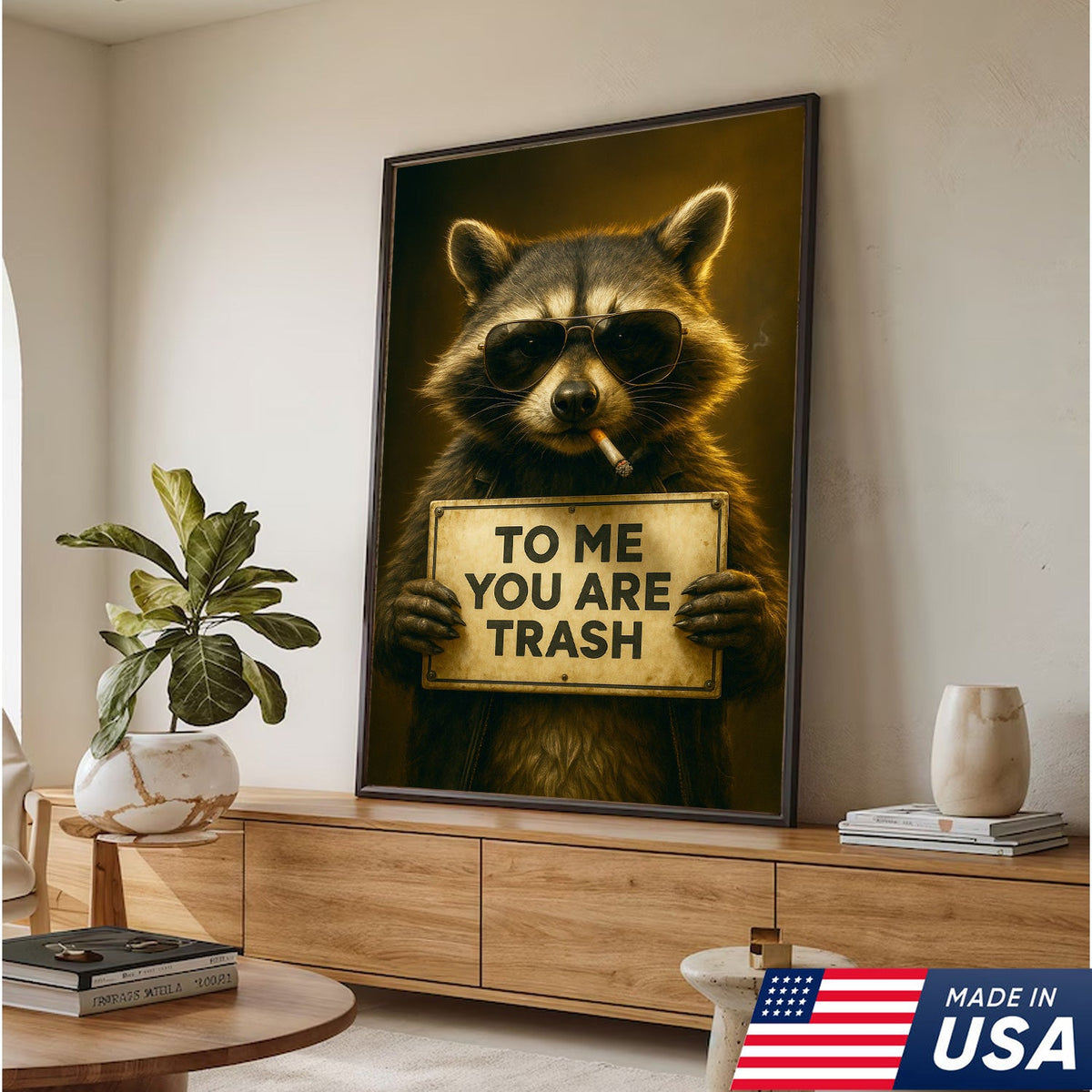 Raccoon Trash Talk Wall Art Canvas – “To Me You Are Trash” Funny Wall Art