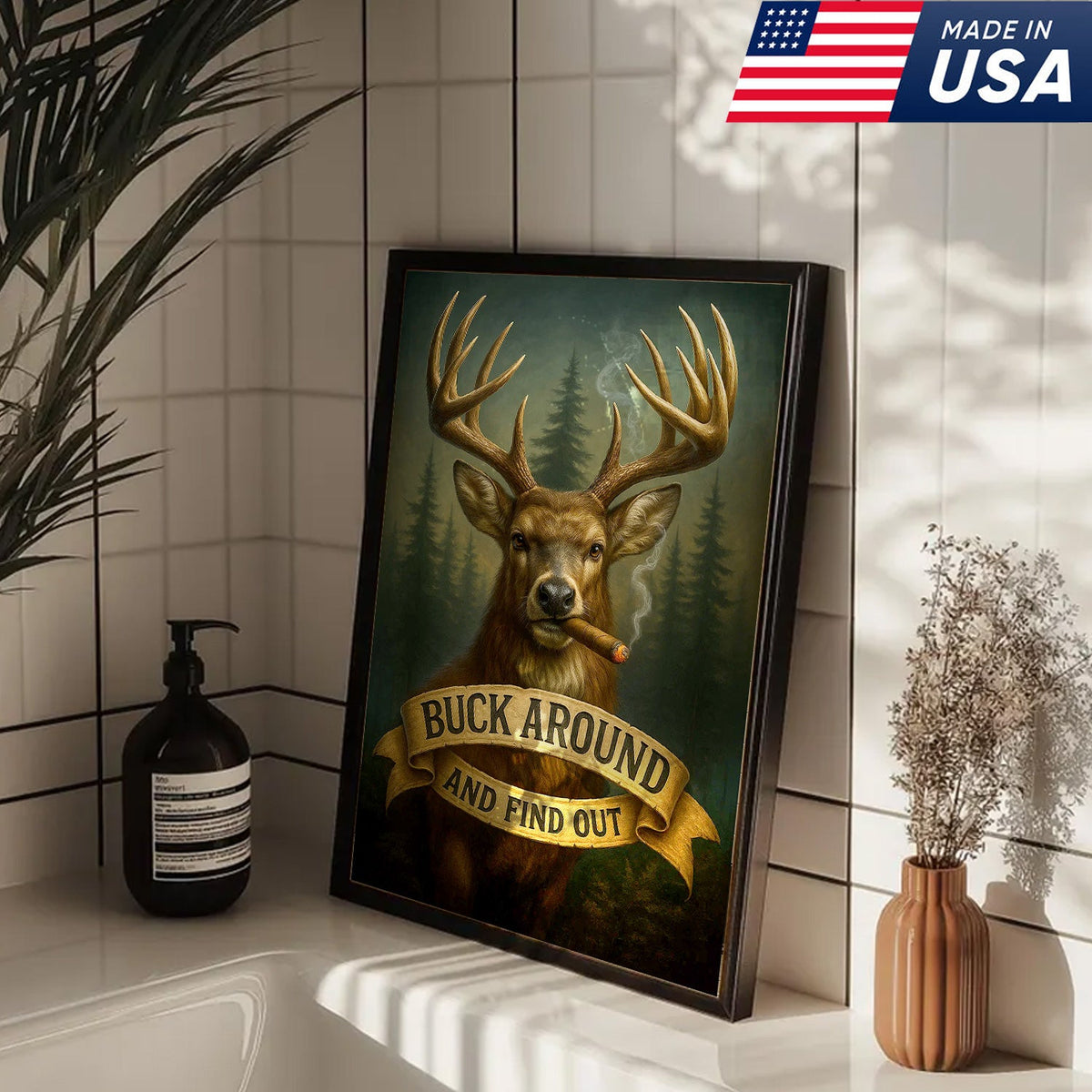 Funny Deer Hunting Canvas Wall Art — “Buck Around and Find Out” Rustic Design with Smoking Buck
