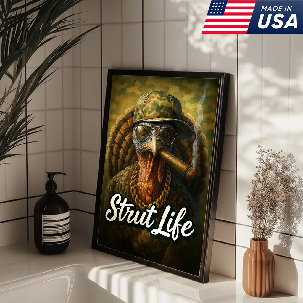 Strut Life Turkey Canvas Wall Art, Funny Turkey Hunter Decor, Rustic Cabin Artwork for Men