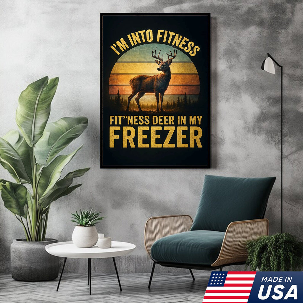 Funny Deer Hunting Canvas Wall Art — “I’m Into Fitness, Fit’ness Deer In My Freezer” Retro Sunset Design
