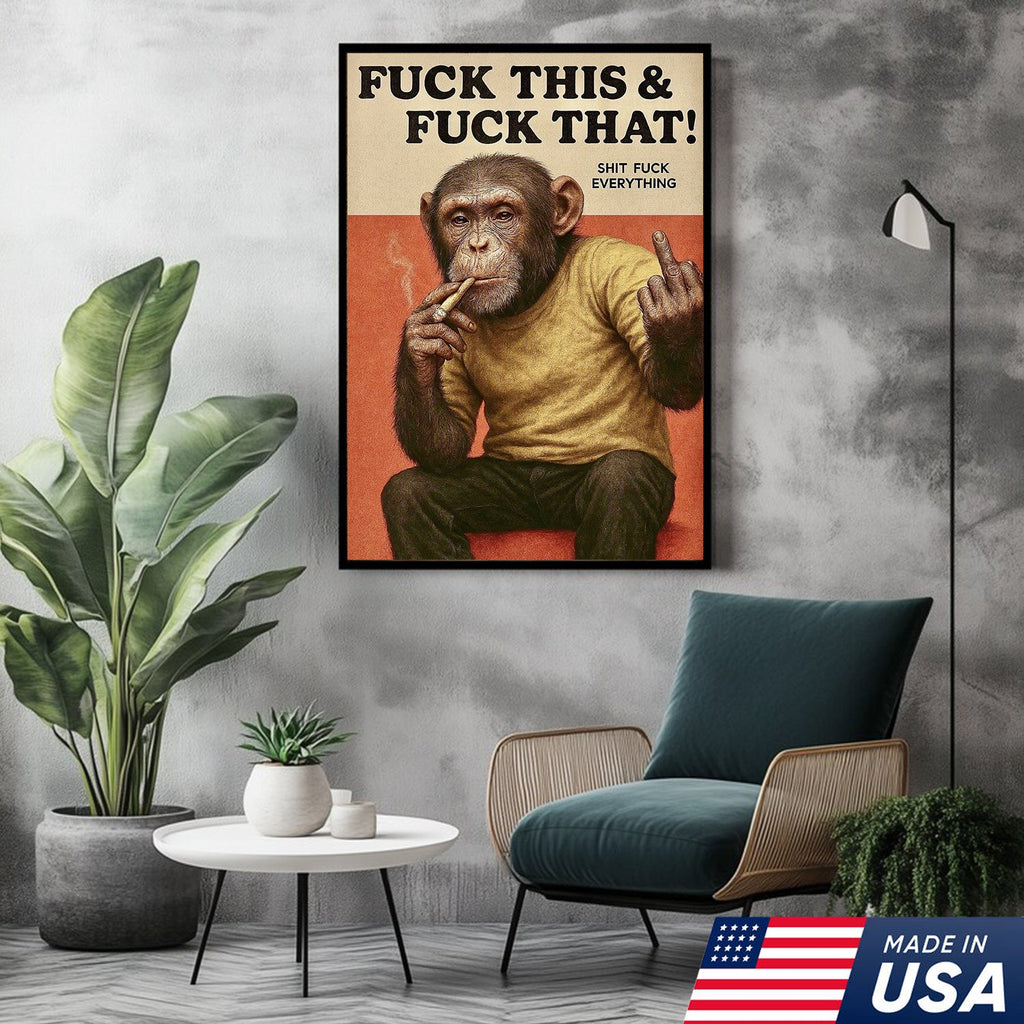 Funny Rude Monkey Canvas Wall Art – Savage Monkey Quote Art