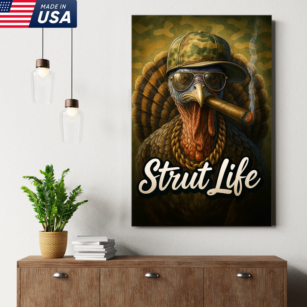 Strut Life Turkey Canvas Wall Art, Funny Turkey Hunter Decor, Rustic Cabin Artwork for Men