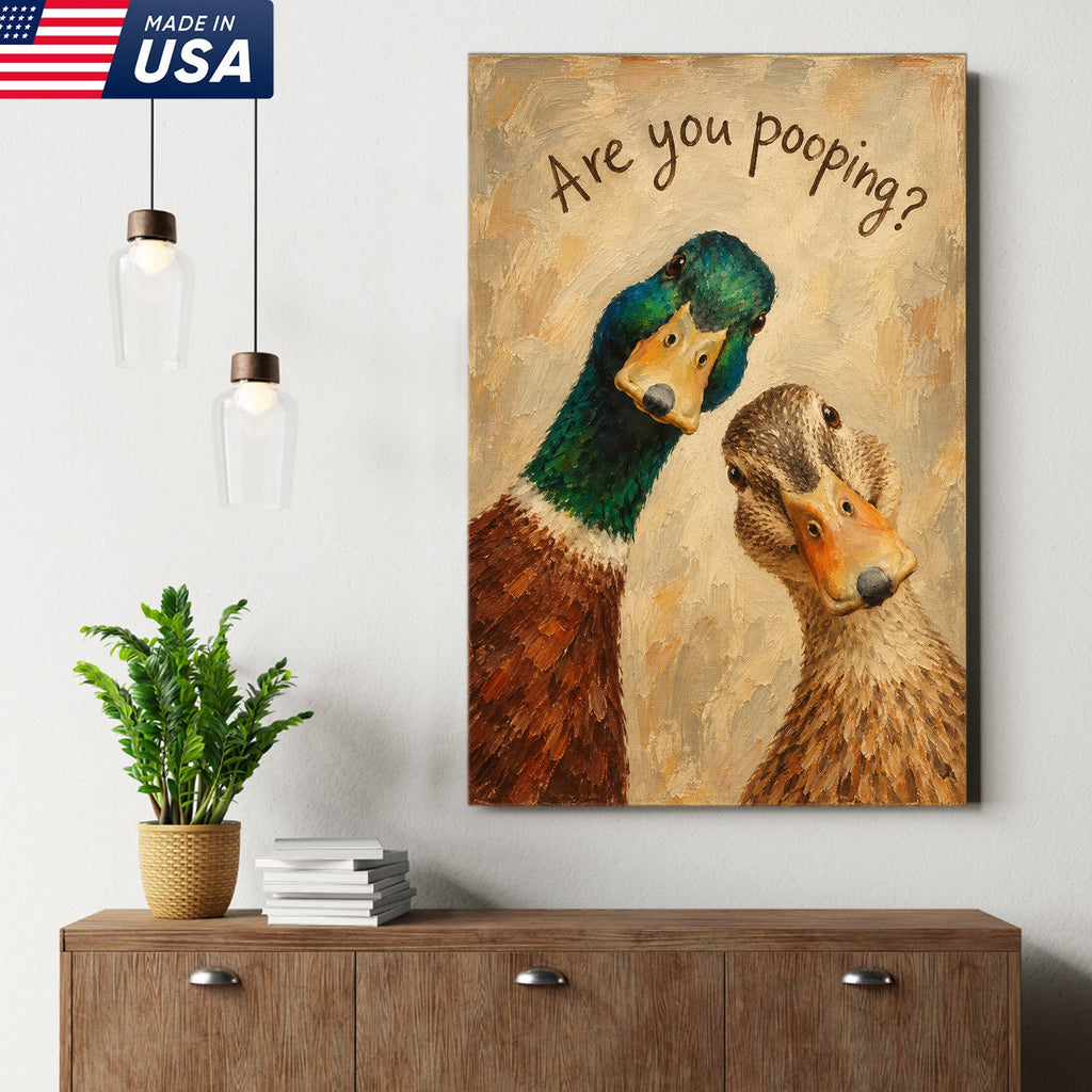 Are You Pooping Funny Duck Canvas