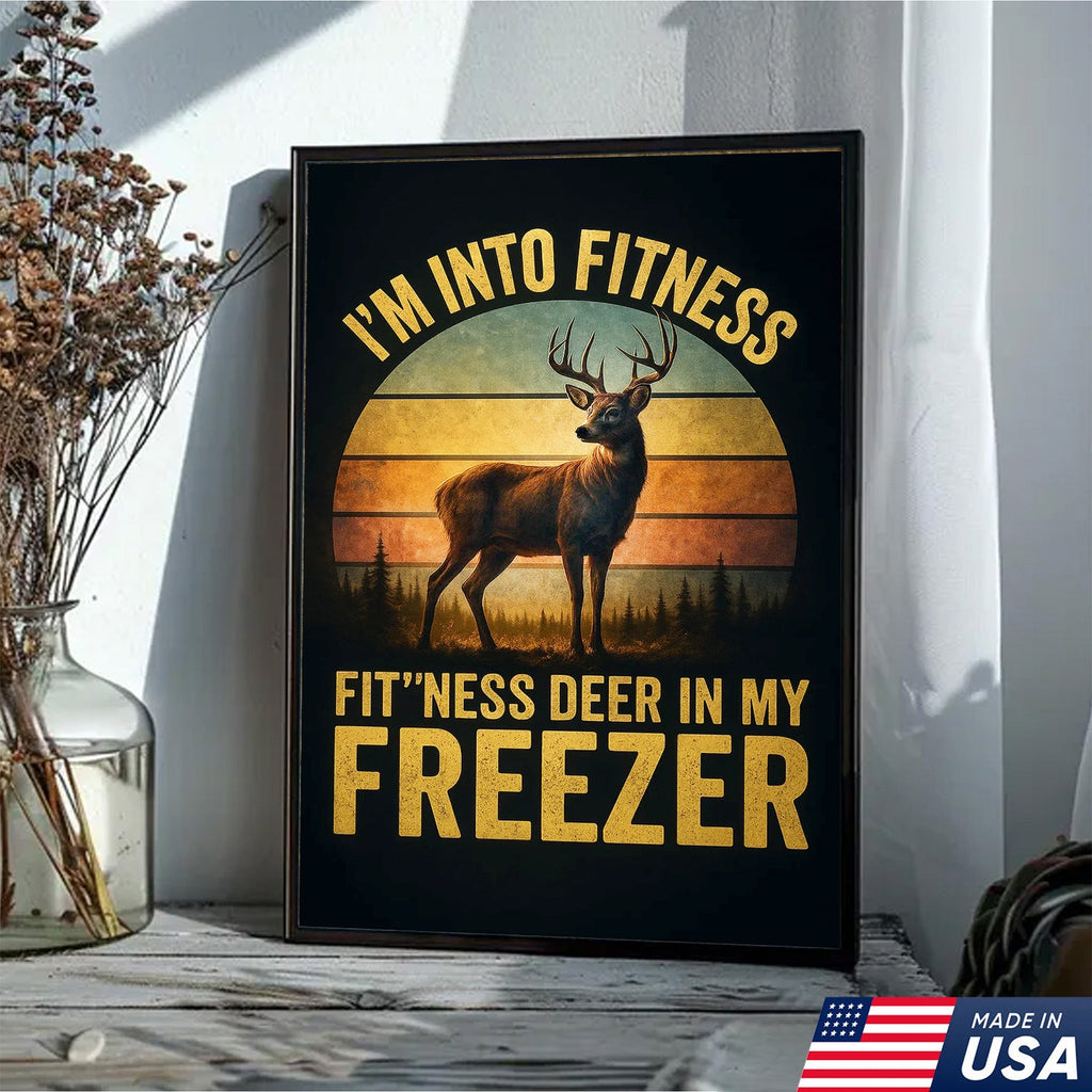 Funny Deer Hunting Canvas Wall Art — “I’m Into Fitness, Fit’ness Deer In My Freezer” Retro Sunset Design