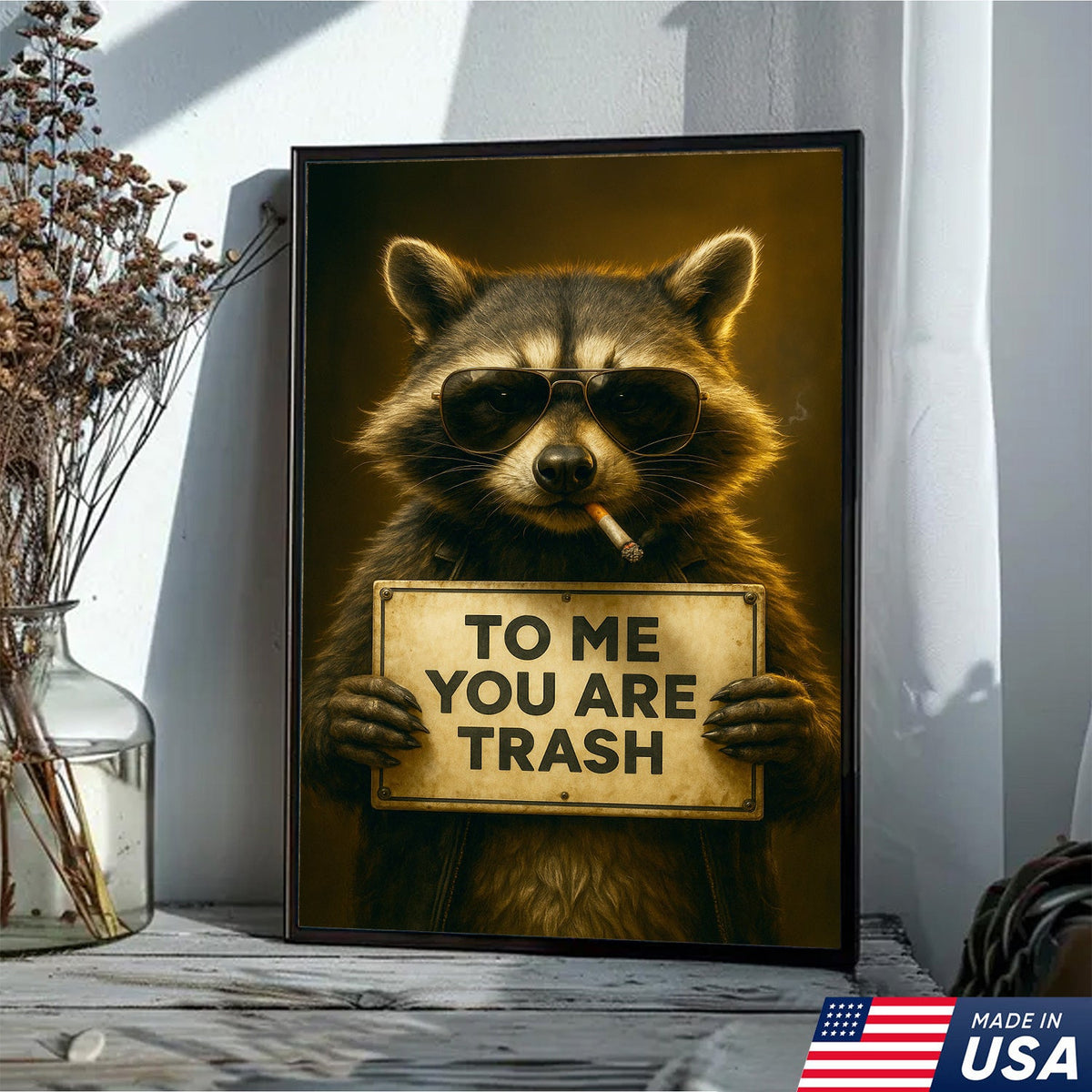 Raccoon Trash Talk Wall Art Canvas – “To Me You Are Trash” Funny Wall Art