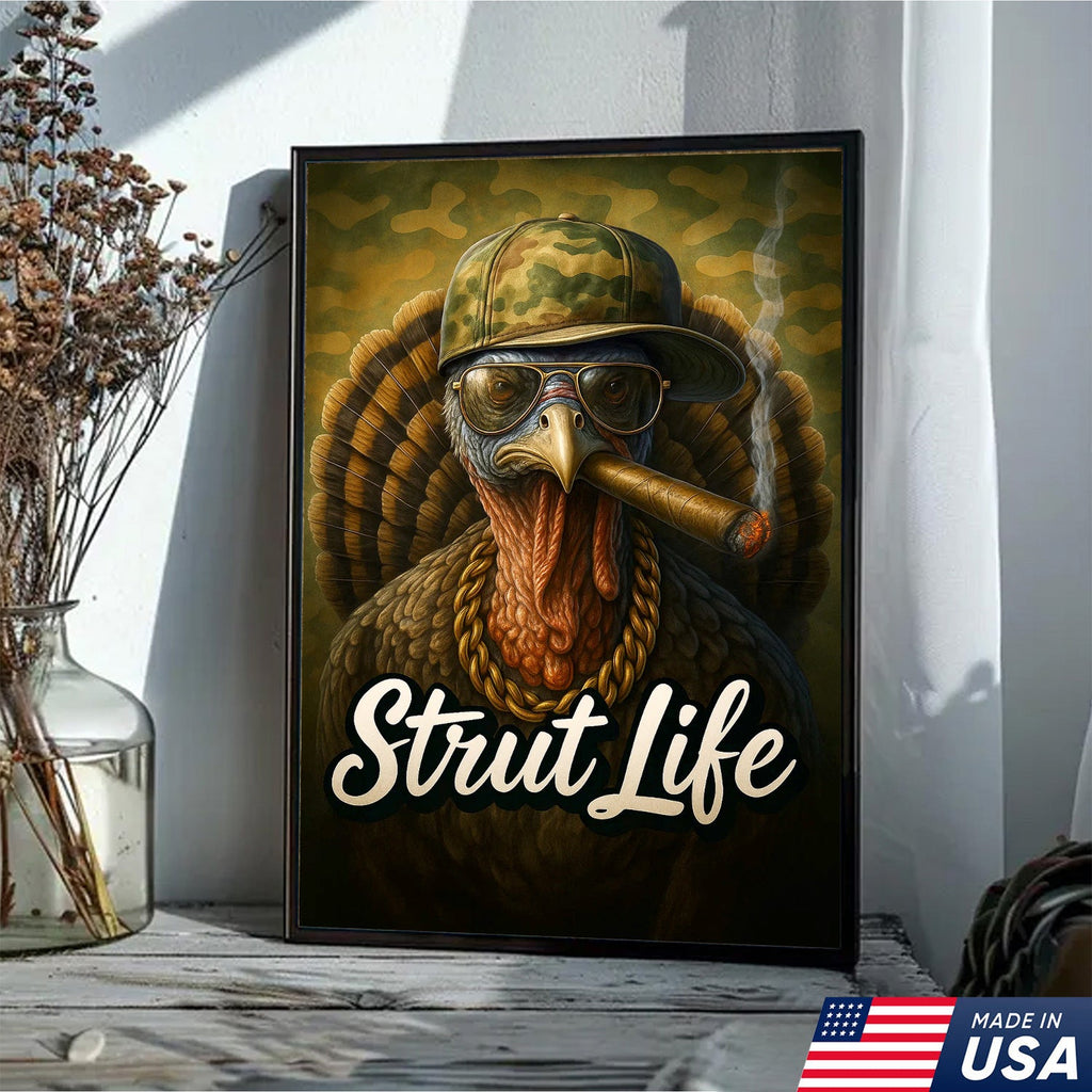 Strut Life Turkey Canvas Wall Art, Funny Turkey Hunter Decor, Rustic Cabin Artwork for Men