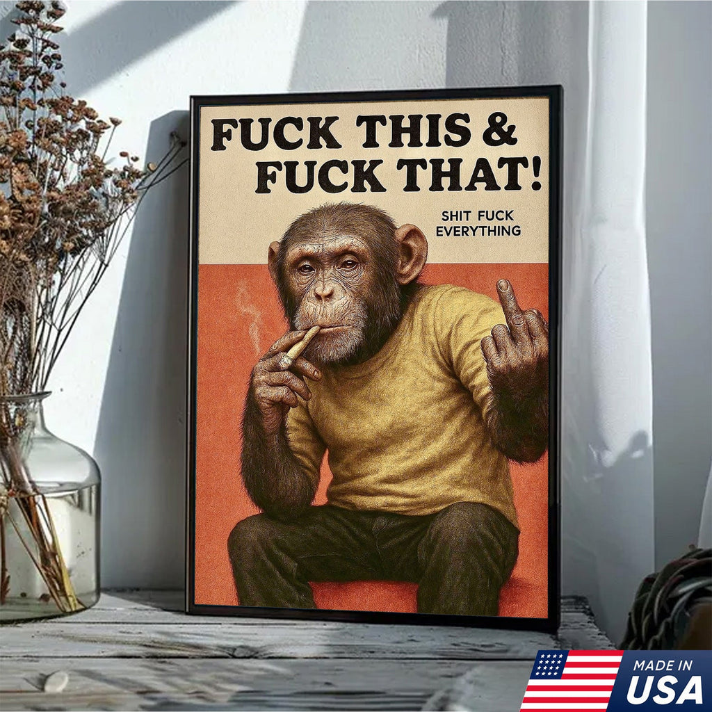 Funny Rude Monkey Canvas Wall Art – Savage Monkey Quote Art