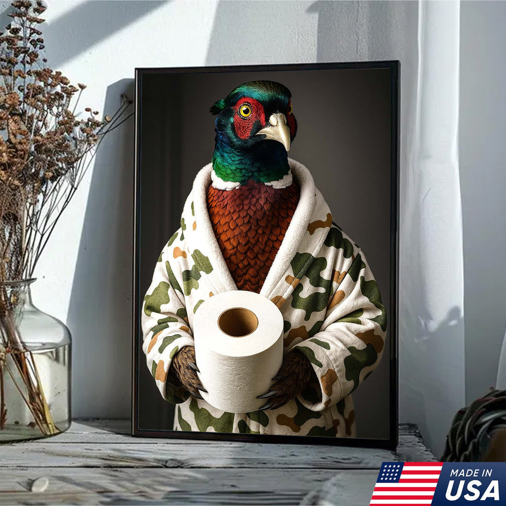 Funny Pheasant Bathroom Wall Art – Camo Robe Bird Holding Toilet Paper Print