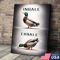 Inhale Exhale Duck Canvas Print – Funny Bathroom Wall Art – Duck Meme Decor