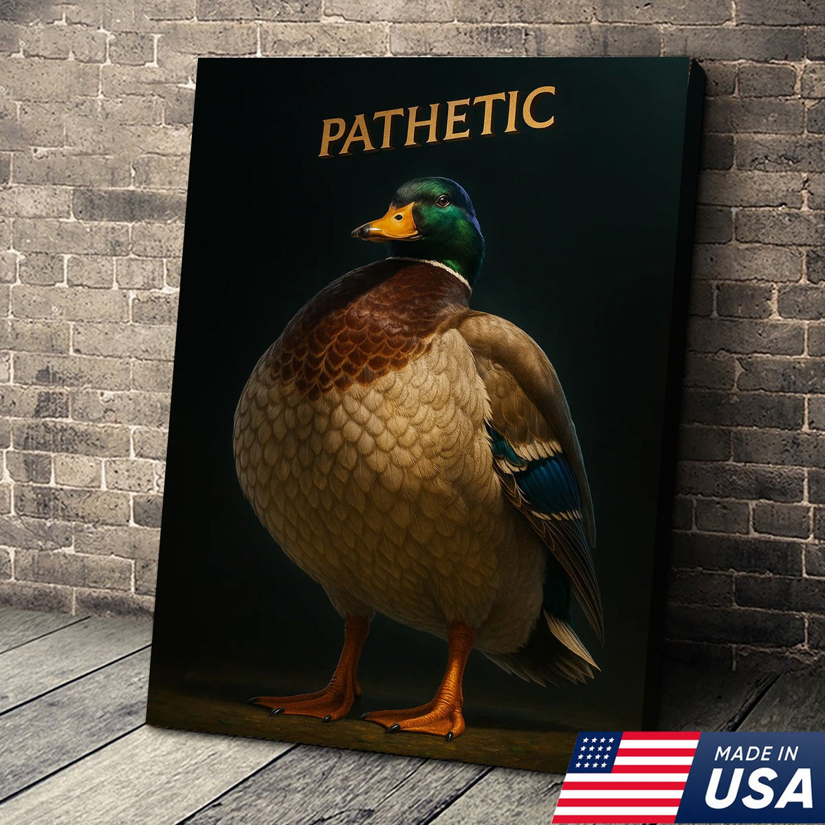 Pathetic Mallard Duck Canvas Wall Art – Funny Hunting Decor – Rustic Lodge Wall Print