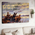 Duck Hunting Canvas Wall Art – We Don’t Hunt Because We Have To Quote, Hunter Lifestyle Decor