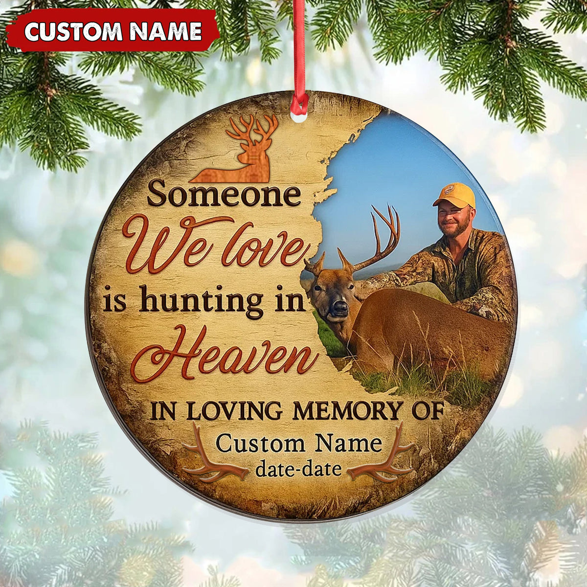 Personalized Hunting Memorial Ornament, Someone We Love Is Hunting In Heaven Keepsake