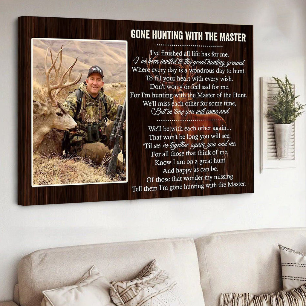 Personalized Hunting Memorial Canvas – Gone Hunting With The Master Gift for Loss of Hunter Dad