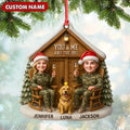 Personalized Hunter Couple Dog Christmas Ornament, Custom Name “You and Me and the Dog” Cabin, Cute Hunting Family Pet Lover Gift