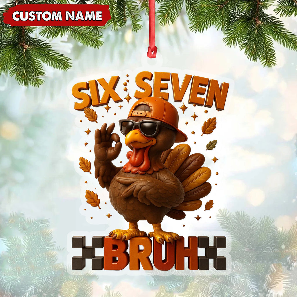 Personalized Six Seven Bruh Turkey Christmas Ornament, Custom Name Trend 67 Cool Turkey with Sunglasses, Funny Christmas Tree Decoration