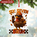 Personalized Six Seven Bruh Turkey Christmas Ornament, Custom Name Trend 67 Cool Turkey with Sunglasses, Funny Christmas Tree Decoration
