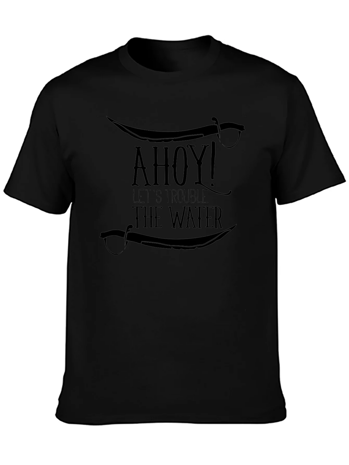 Ahoy! Pirate T-Shirt - Lets Trouble The Water product image 3