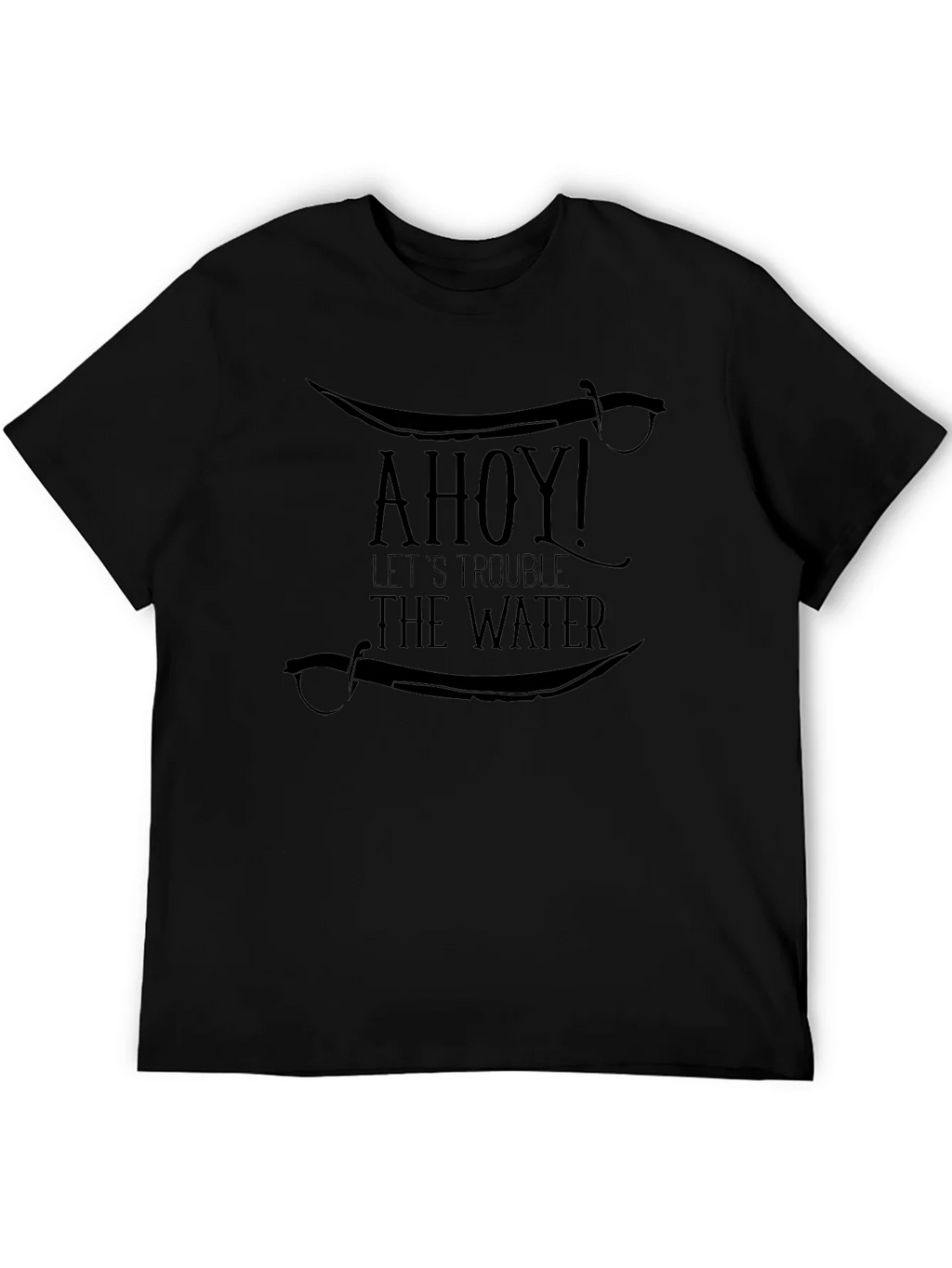 Ahoy! Pirate T-Shirt - Lets Trouble The Water product image 5