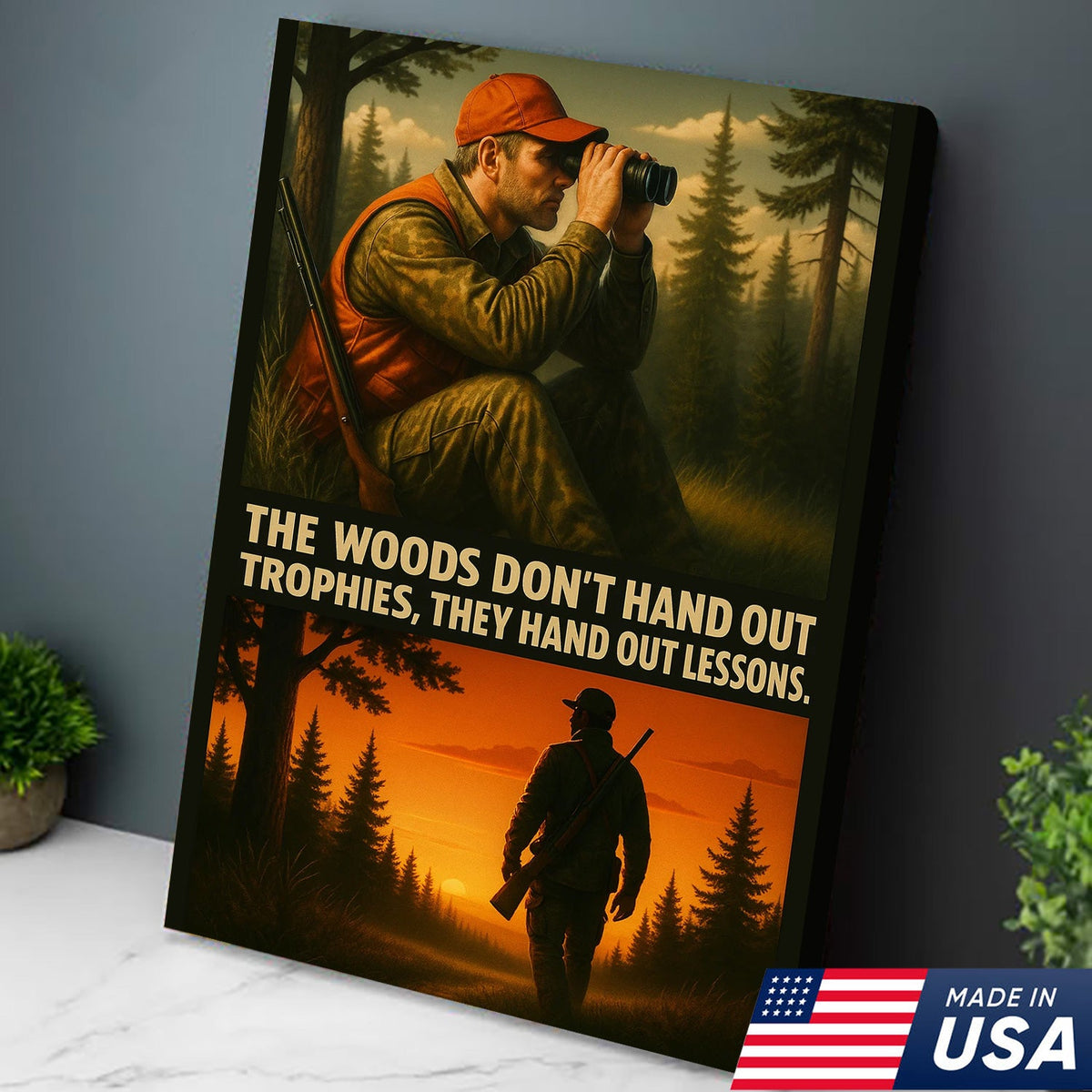 Inspirational Hunting Canvas Wall Art – Hunter in Forest with Rifle & Quote “The Woods Don’t Hand Out Trophies, They Hand Out Lessons”