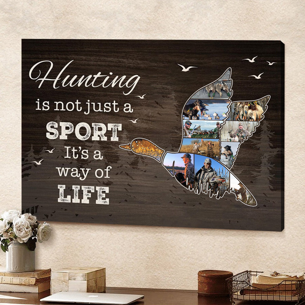 Personalized Duck Hunting Canvas Wall Art – Hunting Is Not Just A Sport It’s A Way Of Life