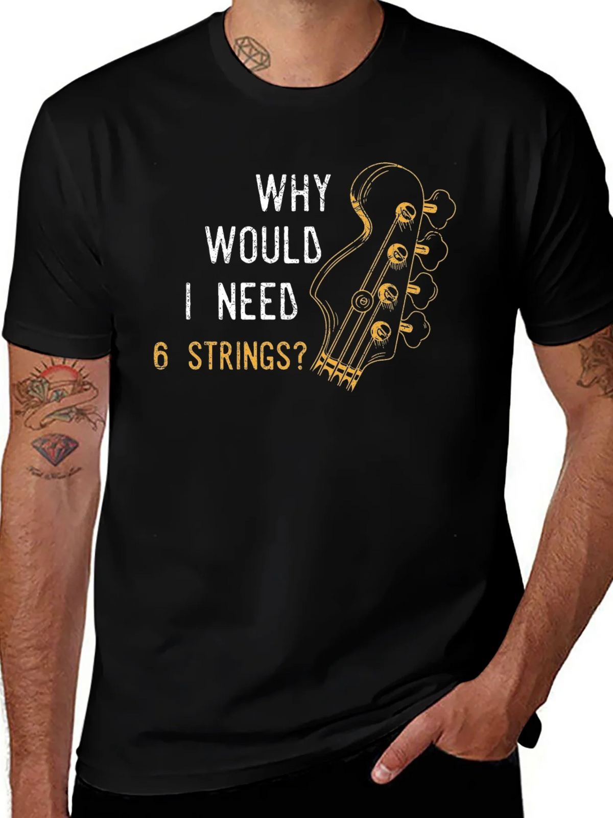 Why Would I Need 6 Strings? T-Shirt product image 1
