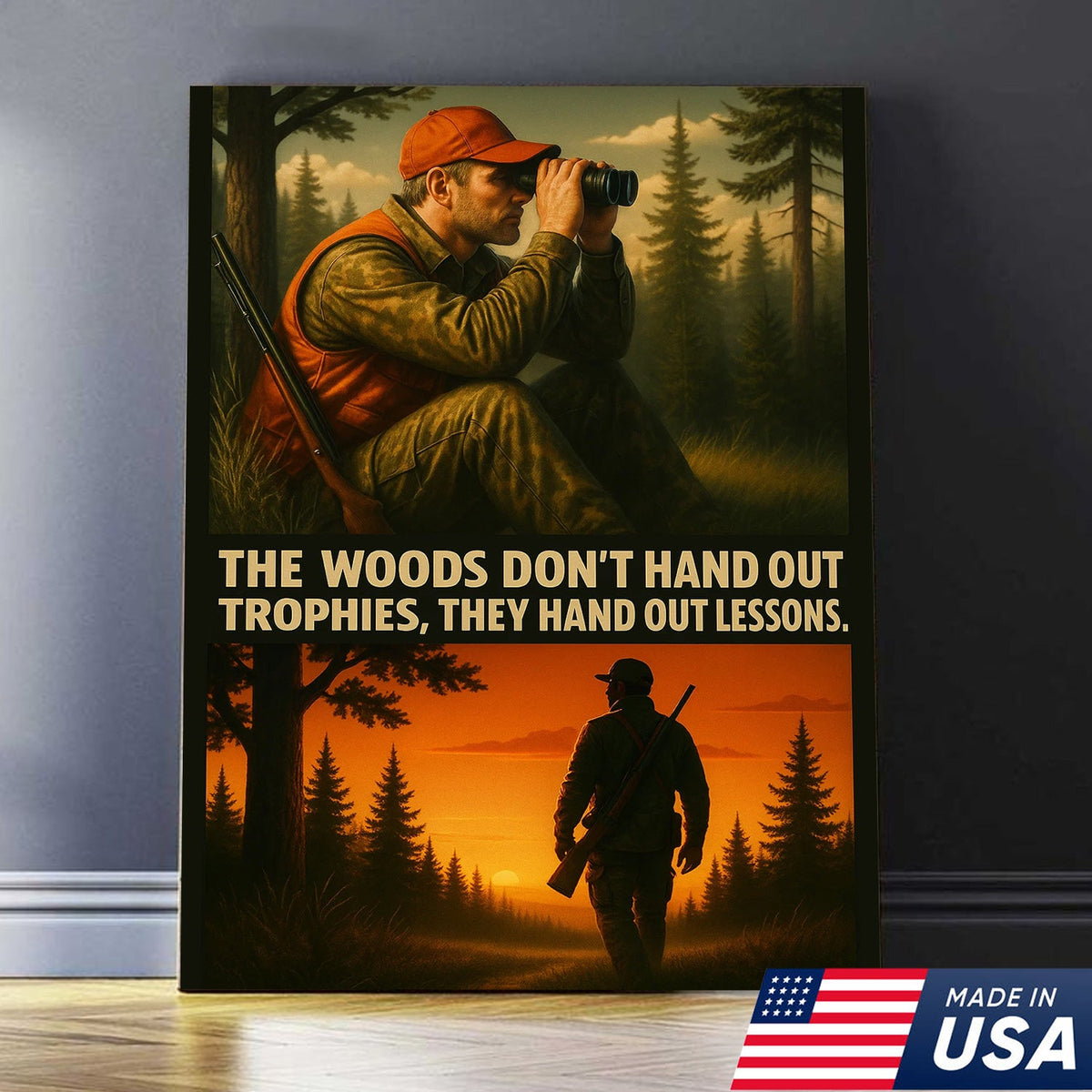 Inspirational Hunting Canvas Wall Art – Hunter in Forest with Rifle & Quote “The Woods Don’t Hand Out Trophies, They Hand Out Lessons”