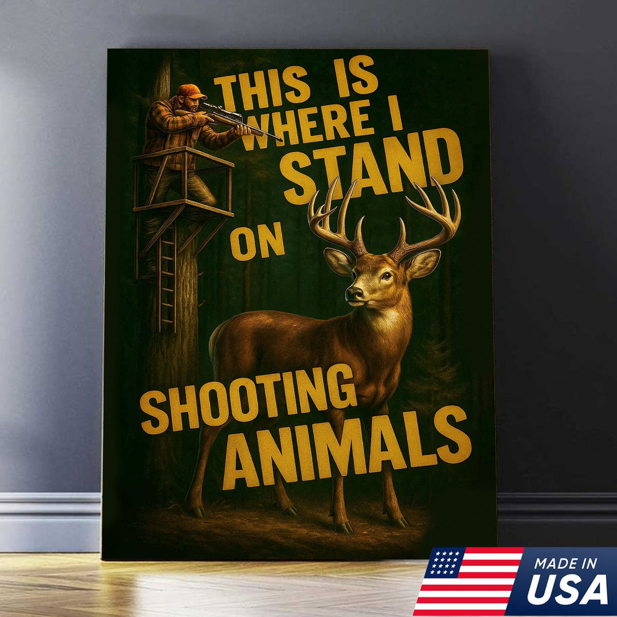 Deer Hunting Canvas Wall Art – Hunter in Tree Stand with Quote “This Is Where I Stand”