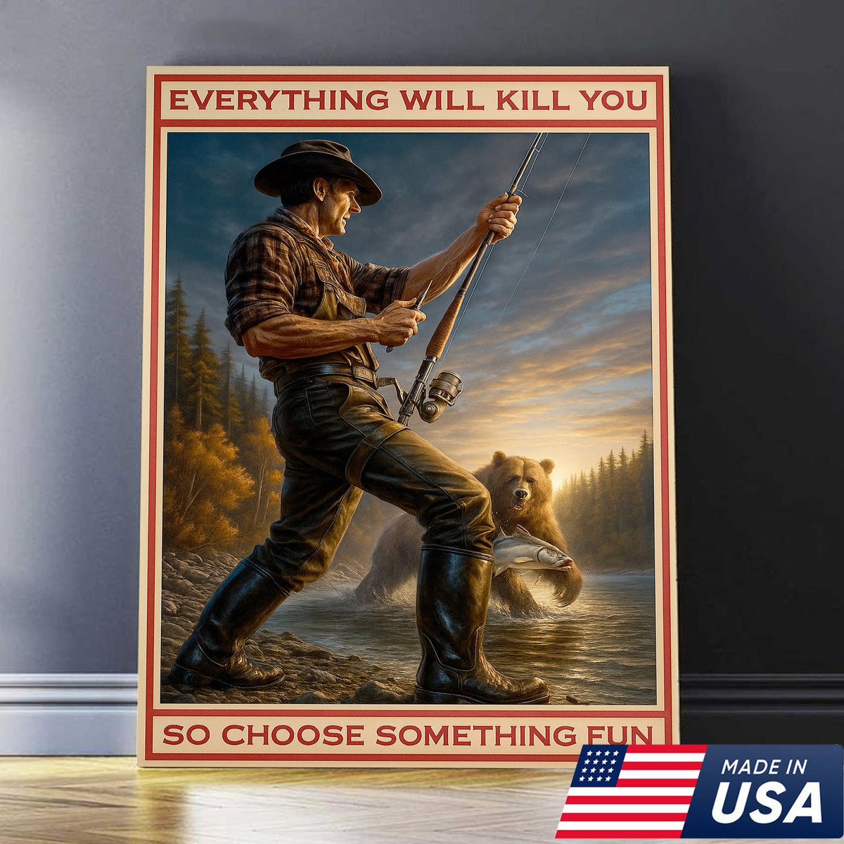 Everything Will Kill You Bear Fishing Canvas Wall Art– Funny Fishing & Bear Wall Art for Man Cave Decor