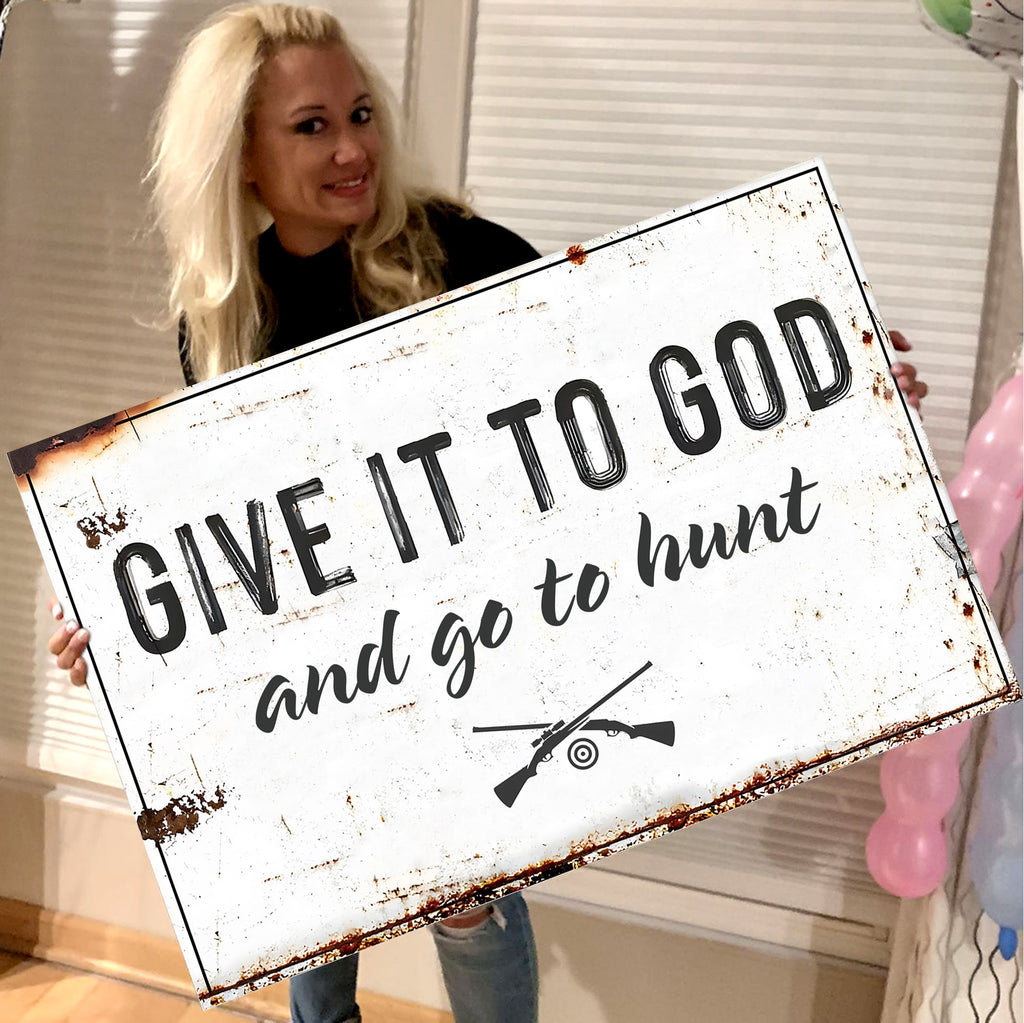 Give It To God Hunting Sign Canvas, Christian Hunter Wall Art Decor