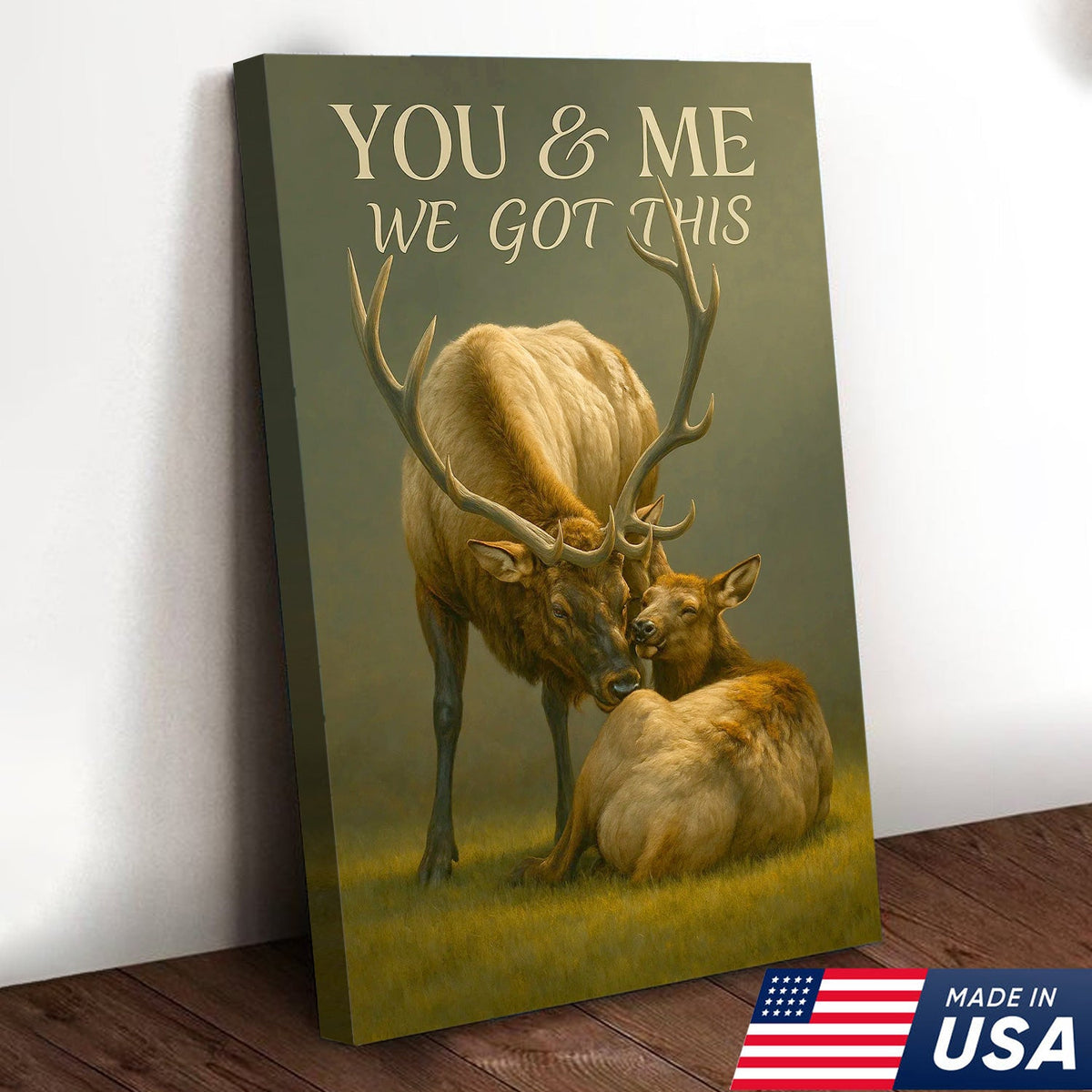 You & Me We Got This Elk Canvas Wall Art, Romantic Elk Couple Quote Print