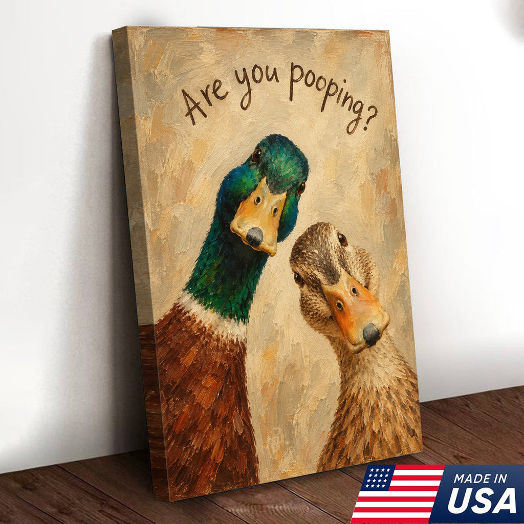 Are You Pooping Funny Duck Canvas