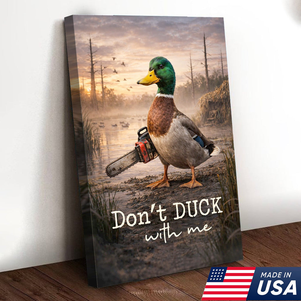 Don’t Duck With Me Canvas Wall Art, Funny Duck Chainsaw Artwork