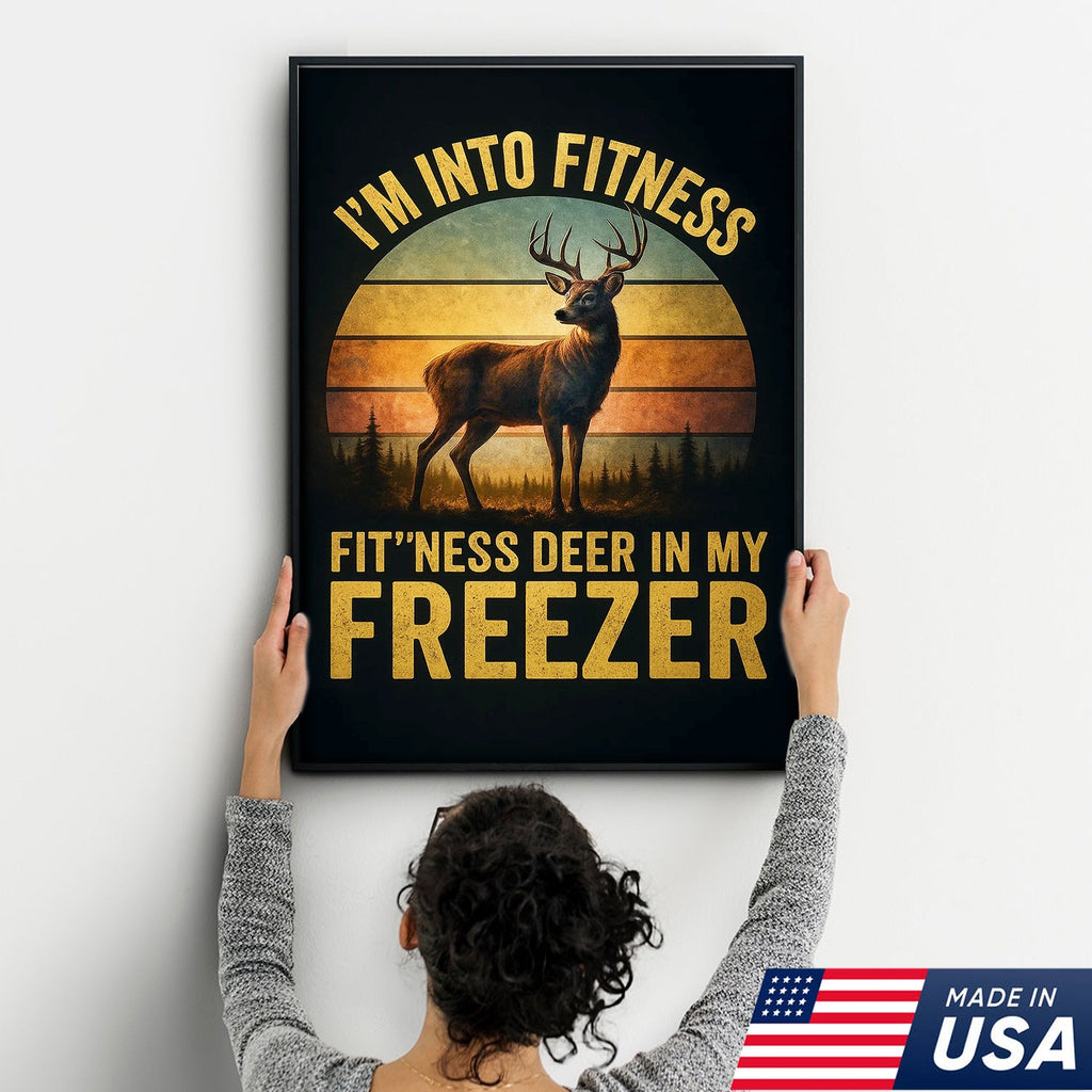 Funny Deer Hunting Canvas Wall Art — “I’m Into Fitness, Fit’ness Deer In My Freezer” Retro Sunset Design
