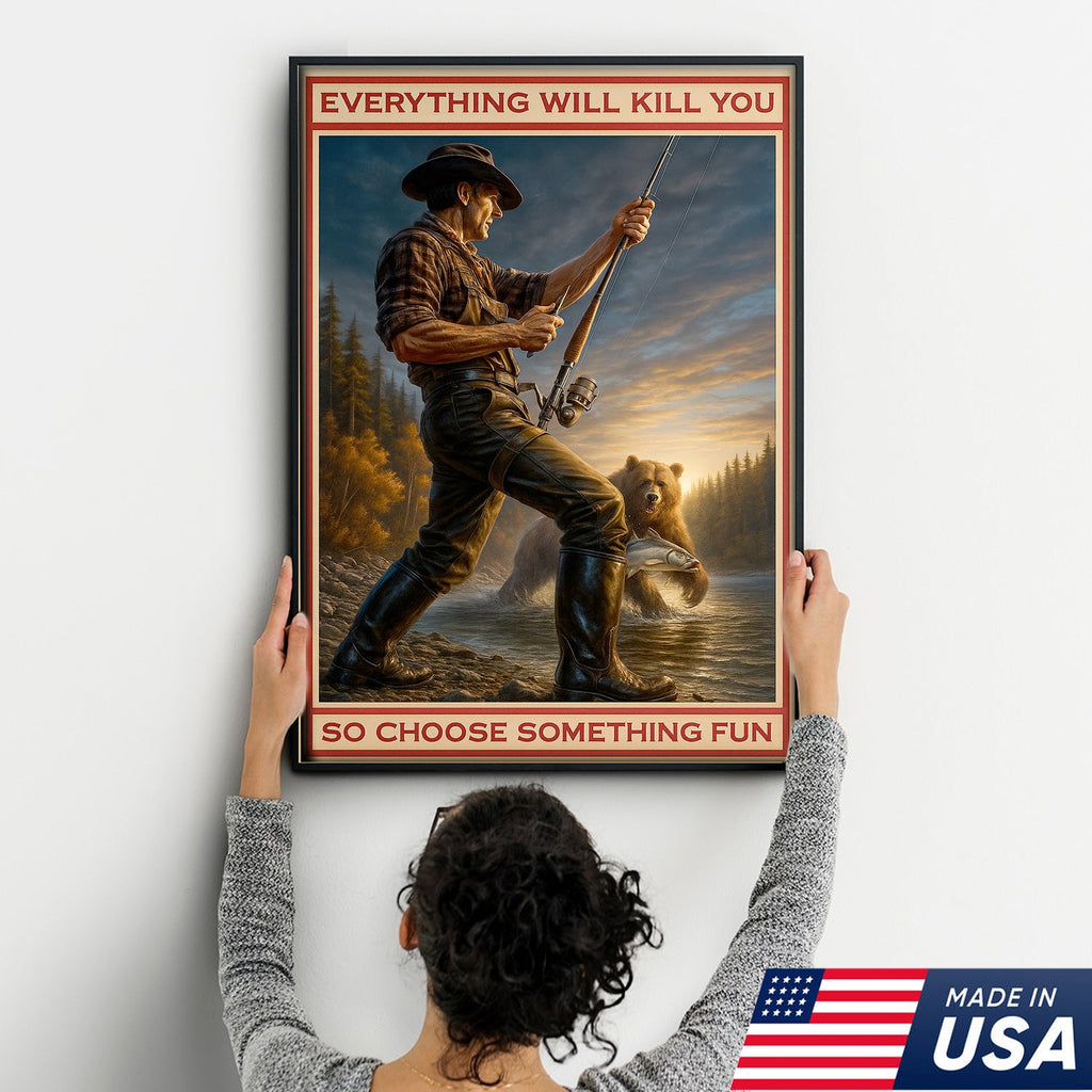 Everything Will Kill You Bear Fishing Canvas Wall Art– Funny Fishing & Bear Wall Art for Man Cave Decor