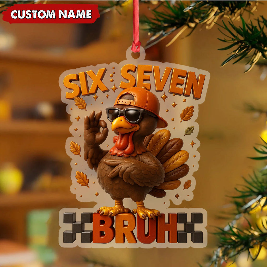 Personalized Six Seven Bruh Turkey Christmas Ornament, Custom Name Trend 67 Cool Turkey with Sunglasses, Funny Christmas Tree Decoration