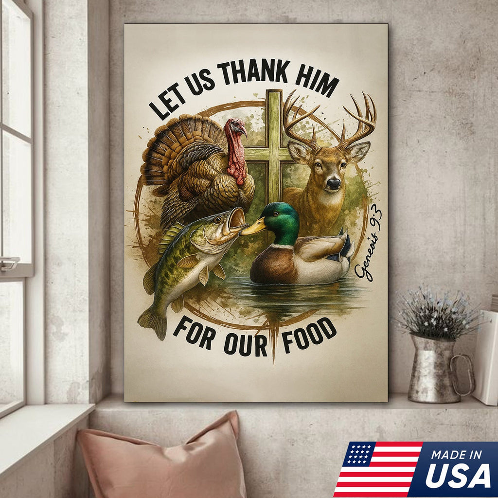 Christian Hunting Canvas Wall Art — “Let Us Thank Him For Our Food” with Deer, Turkey, Duck & Fish