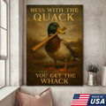 Funny Duck Canvas – “Mess With the Quack, You Get the Whack” Mallard with Baseball Bat