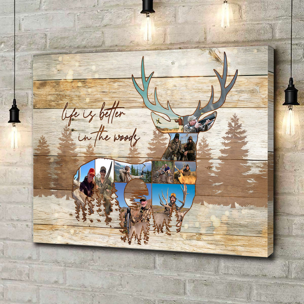 Custom Hunting Photo Collage Canvas – “Life Is Better in the Woods” Rustic Deer Wall Art