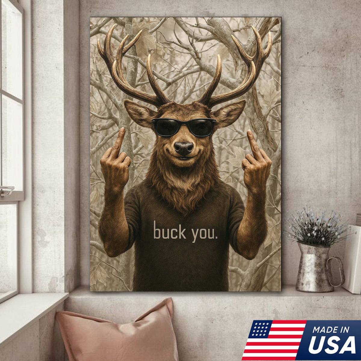 Funny Deer Canvas, Buck You Wall Art, Humorous Hunter Gift for Man Cave or Cabin Decor