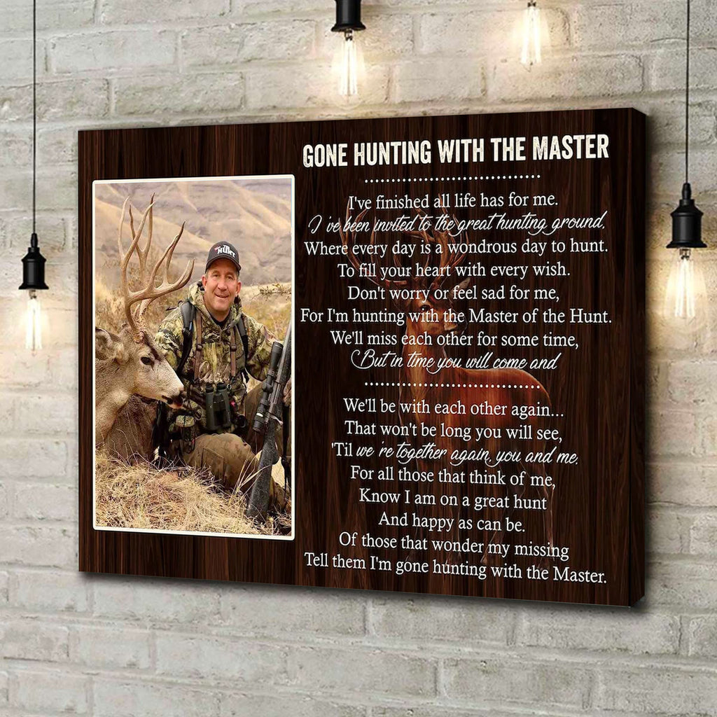 Personalized Hunting Memorial Canvas – Gone Hunting With The Master Gift for Loss of Hunter Dad