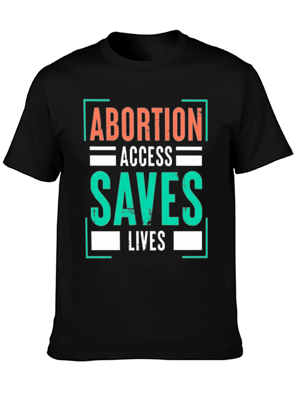 Abortion Access Saves Lives Graphic T-Shirt product image 3