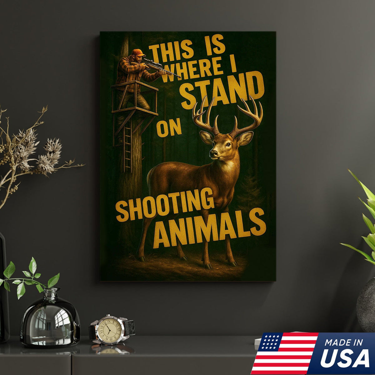 Deer Hunting Canvas Wall Art – Hunter in Tree Stand with Quote “This Is Where I Stand”